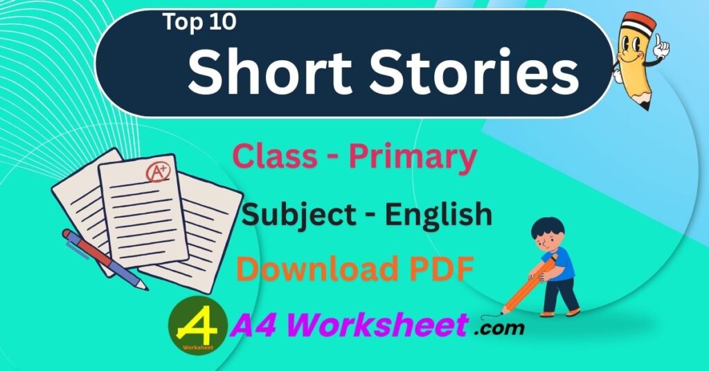 Top 10 Short stories in english for real moral values to print a4 size PDF download Worksheet