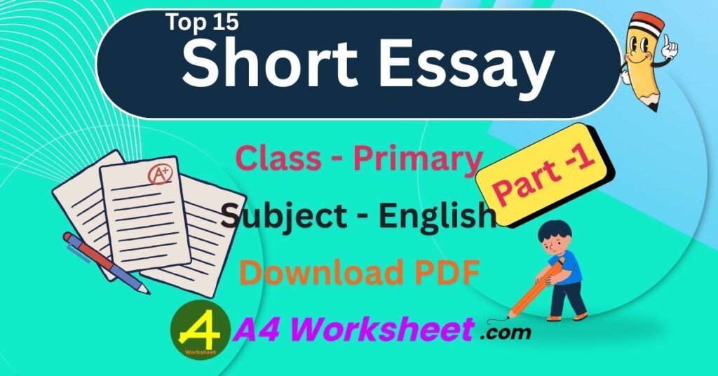Best 15 short Essay in Enlglish Worksheet PDF Download a4 size 1
